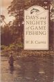 DAYS AND NIGHTS OF GAME FISHING. By W.B. Currie. Paperback.