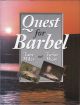 QUEST FOR BARBEL. By Tony Miles and Trefor West.