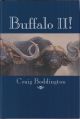 BUFFALO II! MORE LESSONS LEARNED. By Craig Boddington. Trade edition.