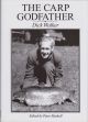 THE CARP GODFATHER: DICK WALKER. Edited by Peter Maskell.