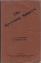 THE SPORTING SPANIEL. By C.A. Phillips and R. Claude Caine. Third edition. With up-to-date commentaries on all varieties by W. Calvert.