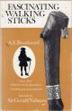 FASCINATING WALKING STICKS. By A.E. Boothroyd.