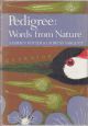 PEDIGREE: ESSAYS ON THE ETYMOLOGY OF WORDS FROM NATURE. By Stephen Potter and Laurens Sargent. New Naturalist No. 56.