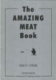 THE AMAZING MEAT BOOK. By Andy Orme.