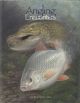 ANGLING ENCOUNTERS. By Bob Buteux and Tony Meers.