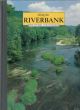 ALONG THE RIVERBANK: THE LIVING COUNTRYSIDE. Edited by Nigel Holmes.