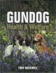 GUNDOG HEALTH AND WELFARE. By Tony Buckwell.