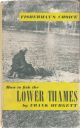 HOW TO FISH THE LOWER THAMES. By Frank Murgett. With drawings by Fred Taylor.