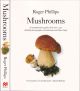 MUSHROOMS. By Roger Phillips.