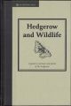 HEDGEROW AND WILDLIFE: A guide to animals and plants of the hedgerow. By Jane Eastoe.