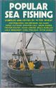 POPULAR SEA FISHING. Compiled and edited by Peter Wheat.