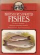 BRITISH FRESH-WATER FISHES. By the Rev. W. Houghton.
