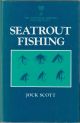 SEATROUT FISHING. By Jock Scott, with contributions by W.M. Shearer, B.Sc., and Arthur E.J. Went, D.Sc., M.R.I.A. With over fifty illustrations. The Lonsdale Library, Volume XXXV.