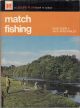 MATCH FISHING. By Dave Burr and Jack Winstanley. A Leisure-Plan Book in Colour.