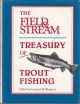 THE FIELD and STREAM TREASURY OF TROUT FISHING.