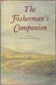 THE FISHERMAN'S COMPANION. Edited by Kenneth Mansfield.