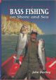 BASS FISHING ON SHORE AND SEA. By John Darling.