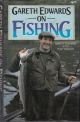 GARETH EDWARDS ON FISHING. By Gareth Edwards with Tony Pawson.