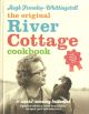 THE RIVER COTTAGE COOKBOOK. By Hugh Fearnley-Whittingstall.