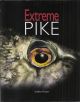 EXTREME PIKE. Compiled by Stephen Harper.