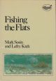 FISHING THE FLATS. By Mark Sosin and Lefty Kreh.