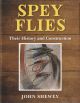 SPEY FLIES: THEIR HISTORY AND CONSTRUCTION. By John Shewey.