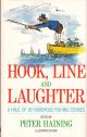 HOOK, LINE AND LAUGHTER: A HAUL OF 18 HUMOROUS FISHING STORIES. Edited by Peter Haining. Illustrated by Stan McMurtry, MAC of the Daily Mail.