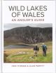 WILD LAKES OF WALES: AN ANGLER'S GUIDE. By Ceri Thomas and Alan Parfitt.