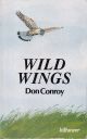 WILD WINGS. By Don Conroy.