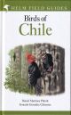 BIRDS OF CHILE. By Daniel Martinez Pina and Gonzalo Gonzalez Cifuentes. Helm Field Guides.