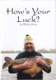 HOW'S YOUR LUCK? By Micky Gray.