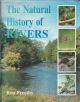 THE NATURAL HISTORY OF RIVERS. By Ron Freethy.