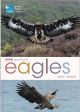EAGLES. By Mike Unwin. RSPB Spotlight series.