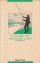 A GUIDE TO ANGLING LAW.