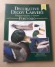 DECORATIVE DECOY CARVER'S ULTIMATE PAINTING AND PATTERN PORTFOLIO: SERIES ONE, DABBLING AND WHISTLING DUCKS. By Bruce Burk.