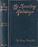 MY SPORTING HOLIDAYS. By Sir Henry Seton-Karr, C.M.G., M.P.