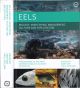 EELS: BIOLOGY, MONITORING, MANAGEMENT, CULTURE AND EXPLOITATION:  Proceedings of the First International Eel Science Symposium. Edited by  Andy Don and Paul Coulson.