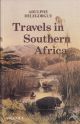 TRAVELS IN SOUTHERN AFRICA: VOLUME I. By Adulphe Delegorgue.