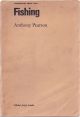 FISHING. By Anthony Pearson. Uncorrected Proof Copy.