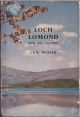 LOCH LOMOND AND ITS SALMON. By Ian Wood.