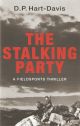 THE STALKING PARTY: A FIELDSPORTS THRILLER. By D.P. Hart-Davis.