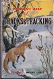 THE CHILDREN'S BOOK OF TRACKS AND TRACKING: A BOOK FOR BOY SCOUTS, GIRL GUIDES AND EVERY LOVER OF WOODCRAFT. By H. Mortimer Batten.