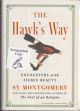 THE HAWK'S WAY: ENCOUNTERS WITH FIERCE BEAUTY. By Sy Montgomery.