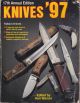 KNIVES '97: TODAY'S KNIVES. Edited by Ken Warner.