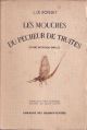 LES MOUCHES DU PECHEUR DE TRUITES: ETUDE, IMITATION, EMPLOI. By L. de Boisset. Preface by Tony Burnand. Dessins. Drawings by Louis Laffin.