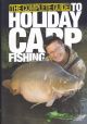 THE COMPLETE GUIDE TO HOLIDAY CARP FISHING. By Danny Fairbrass.