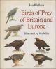 BIRDS OF PREY OF BRITAIN AND EUROPE. By Ian Wallace.