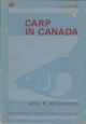 CARP IN CANADA: BULLETIN 165. By Hugh McCrimmon.