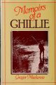 MEMOIRS OF A GHILLIE. By Gregor Mackenzie.