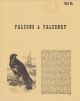 FALCONS AND FALCONRY. Compiled by John Wilkes and edited by J. Jones.